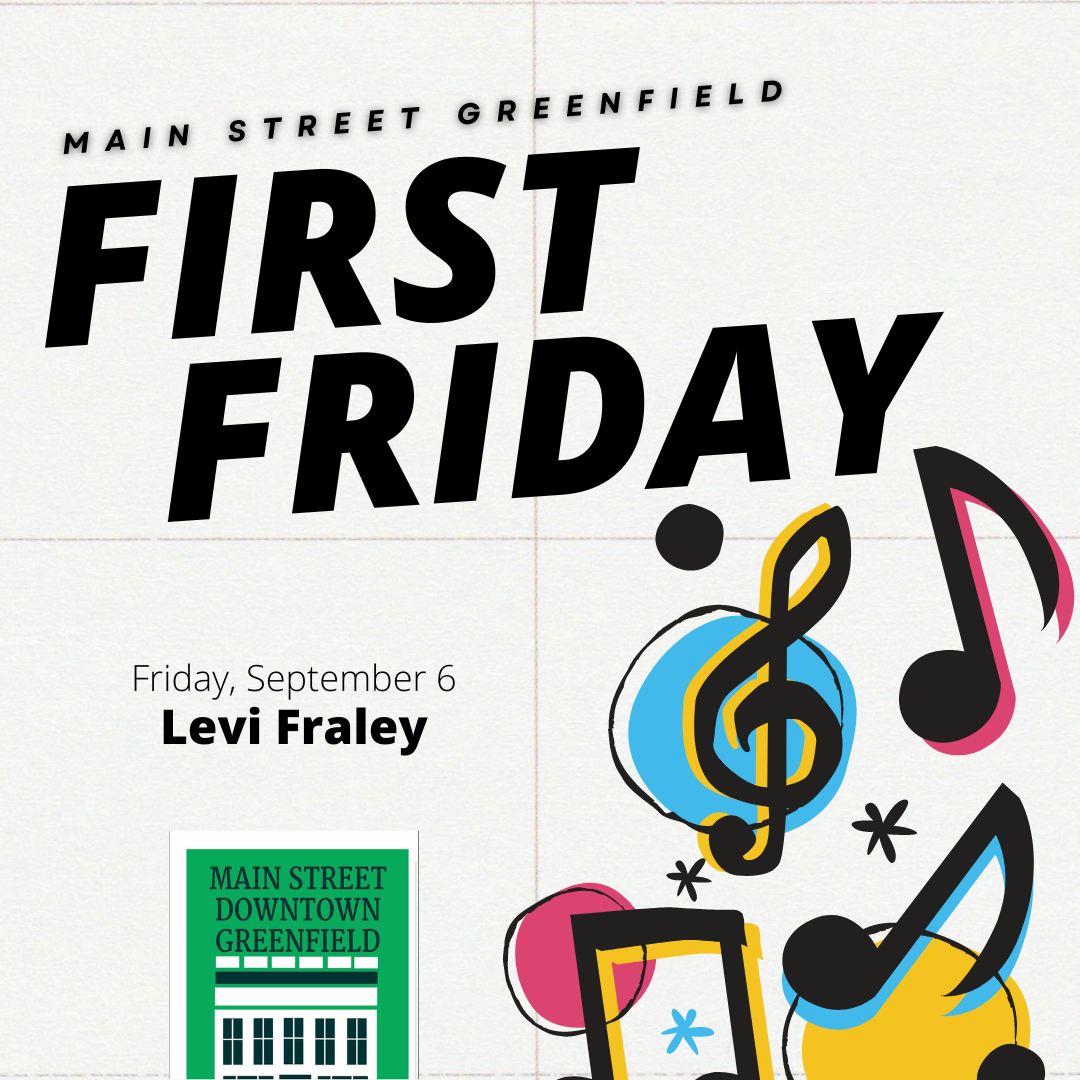 Greenfield Main Street First Friday Event featuring Levi Fraley
